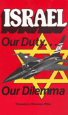 Israel: Our Duty...Our Dilemma